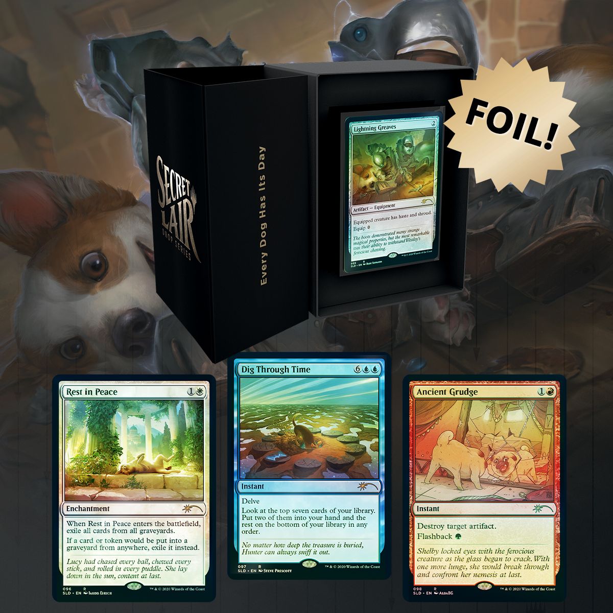 MTG Secret Lair: Every Dog Has It's Day Foil