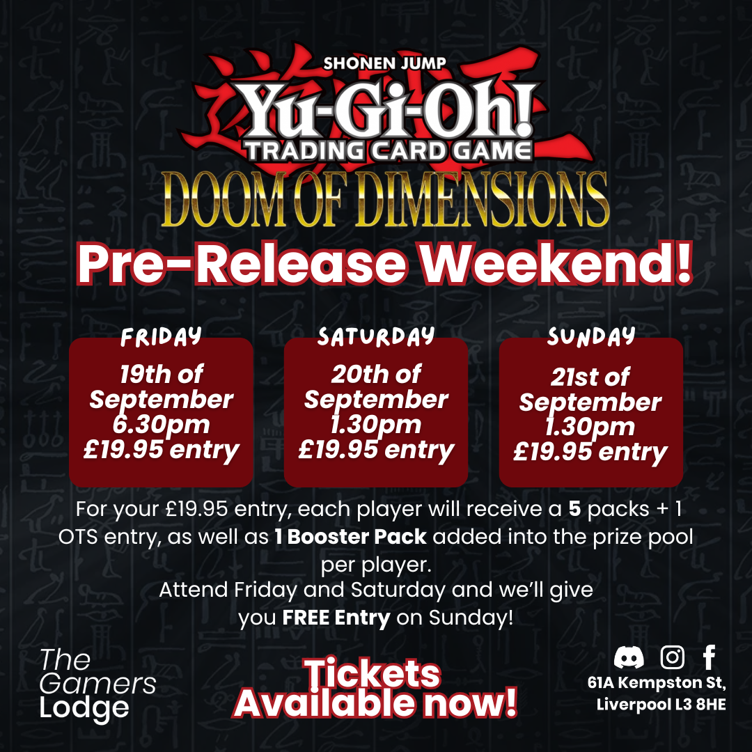 Yu-Gi-Oh! - Doom Of Dimensions - PRE RELEASE WEEKEND! Friday 19th of September 2025