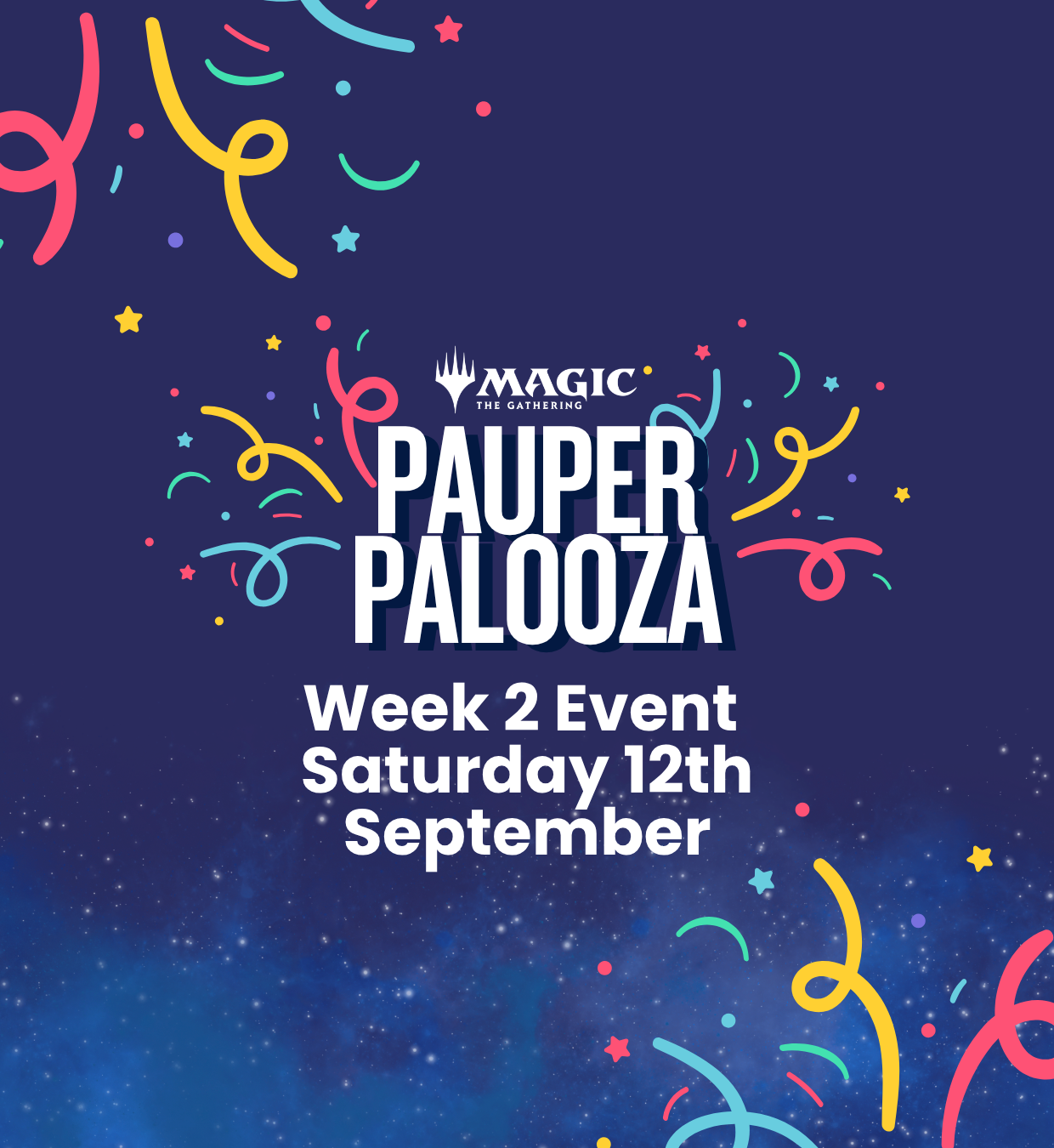 TICKET: MTG Pauper - Pauper-Palooza League Week 2 Event Saturday 12th September
