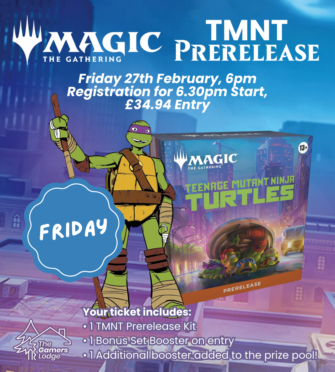 MTG: TMNT - Pre-Release Weekend, Friday 27th February 2026