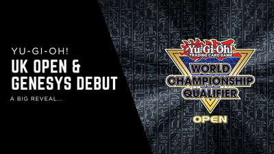Yu-Gi-Oh UK Open & Gensys launch weekend Hosted by....