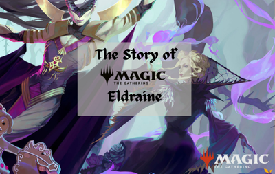 The Plane of Eldraine: MTG Lore