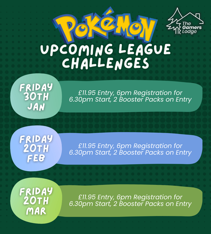 Pokémon TCG - Official Pokémon League Challenge! - FRIDAY 20th February