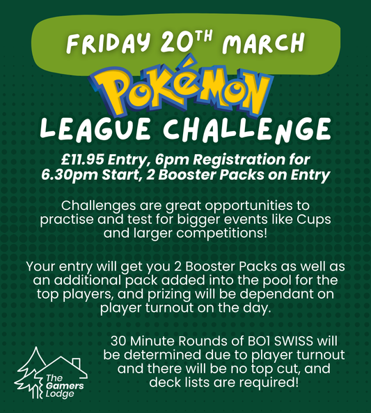 Pokémon TCG - Official Pokémon League Challenge! - FRIDAY 20th March
