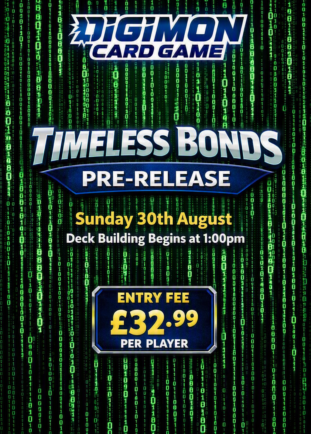 TICKET: Pre Release Digimon Timeless Bonds - SUNDAY 30/08/26