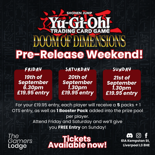Yu-Gi-Oh! - Doom Of Dimensions - PRE RELEASE WEEKEND! Friday 19th of September 2025
