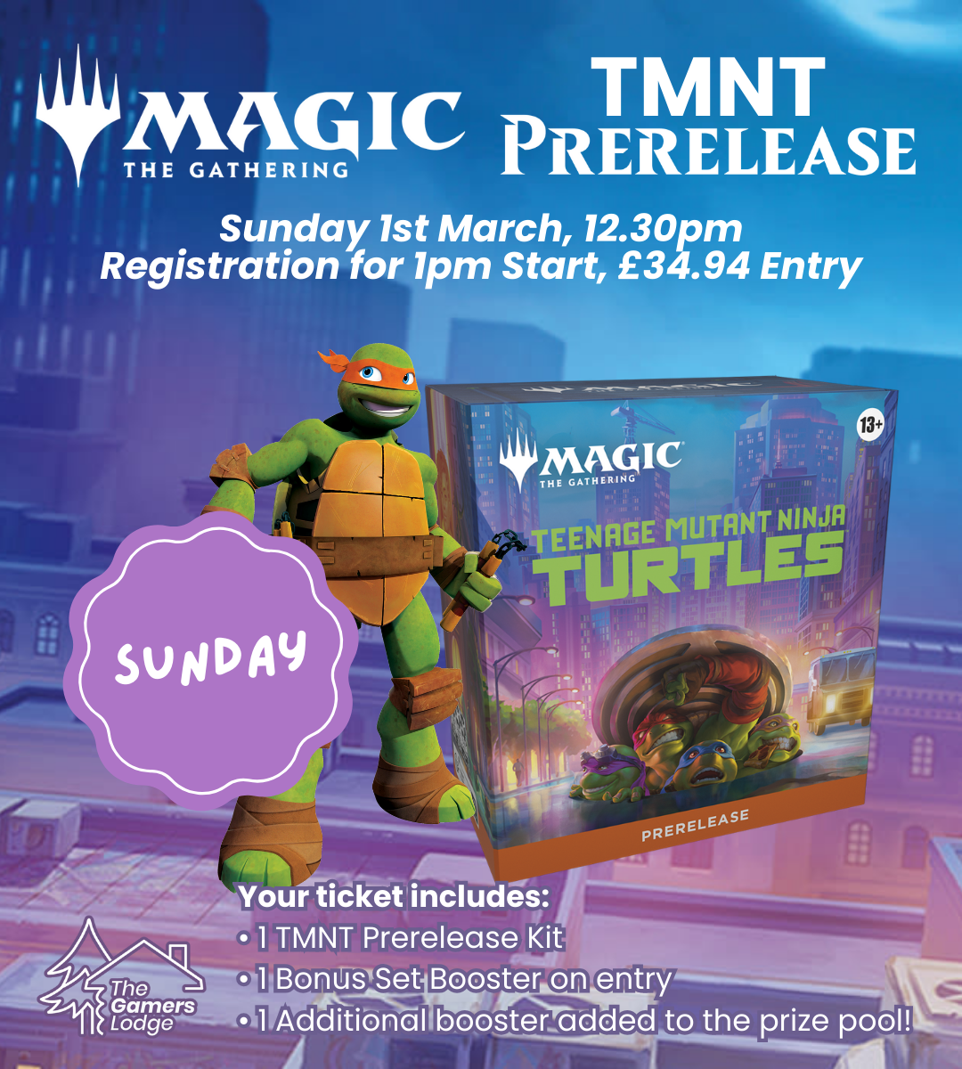 MTG: TMNT - Pre-Release Weekend, Sunday 1st March 2026 