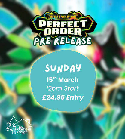 Pokémon TCG: Perfect Order Build & Battle Pre-Release 2 - Sunday 15th March