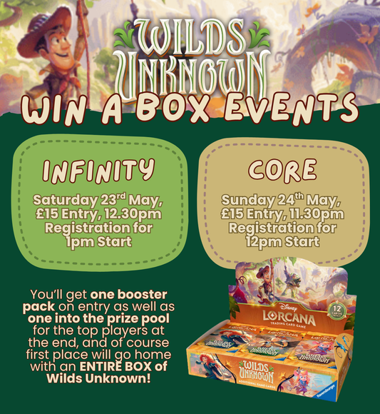 TICKET - Lorcana Wilds Unknown WIN A BOX - Infinity - Saturday 23/05/26