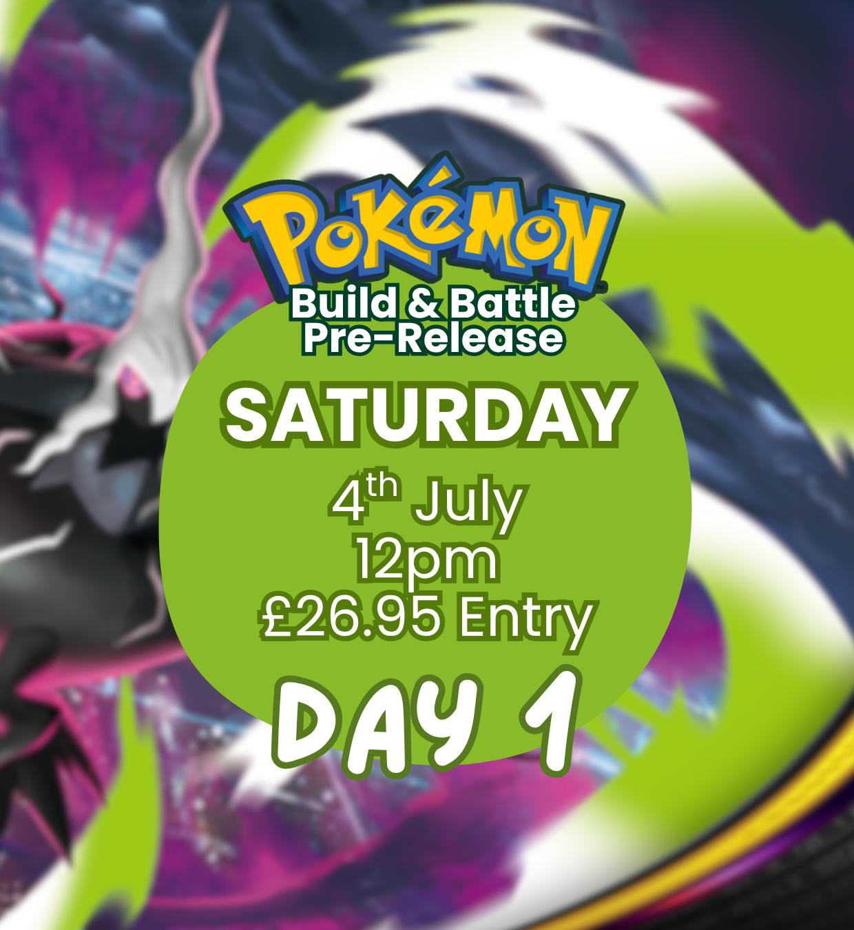 TICKET: Pokémon TCG: Pitch Black Build & Battle Pre-Release 1 - SATURDAY 04/07/26