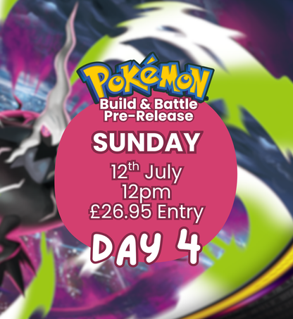 TICKET: Pokémon TCG: Pitch Black Build & Battle Pre-Release 4 - SUNDAY 12/07/26