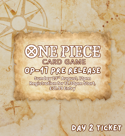 TICKET: Pre Release One Piece OP17 - SUNDAY 23/08/26