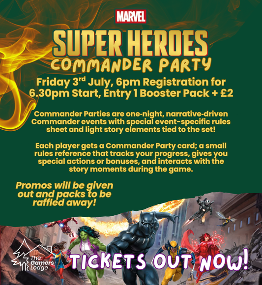 3rd July 2026 - MTG: Marvels Super Heroes Commander Party Event 