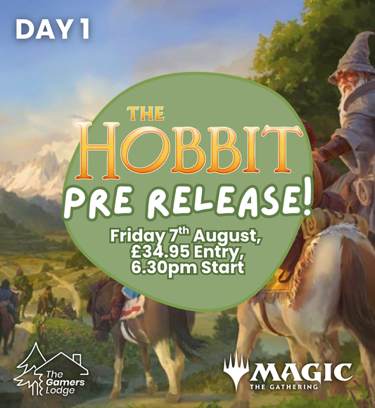 MTG: The Hobbit Pre-Release Weekend, Friday 7th August 2026 