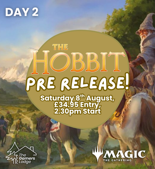 MTG: The Hobbit Pre-Release Weekend, Saturday 8th August 2026 
