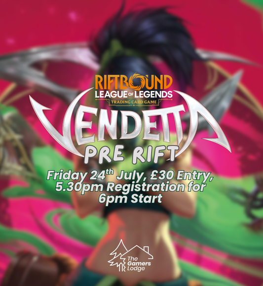 24.07.26 - Riftbound: Vendetta - Pre-Rift Event - Friday