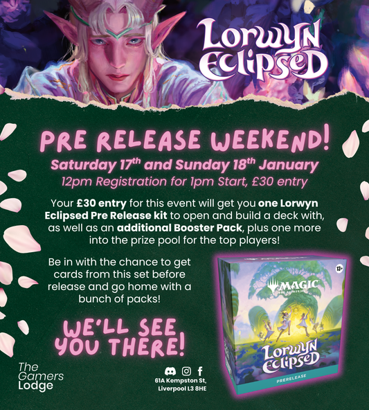 MTG Pre Release Weekend! Lorwyn Eclipsed Saturday 17th January 2026 
