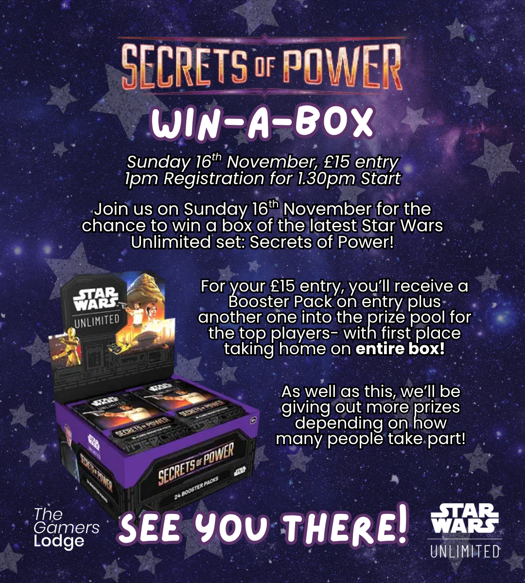 16.11.25 Star Wars Unlimited: Secrets of Power Win-a-box event