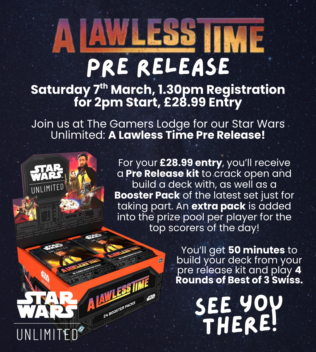 07/03/26 TICKET - Pre-Release Event of Star Wars Unlimited: A Lawless Time