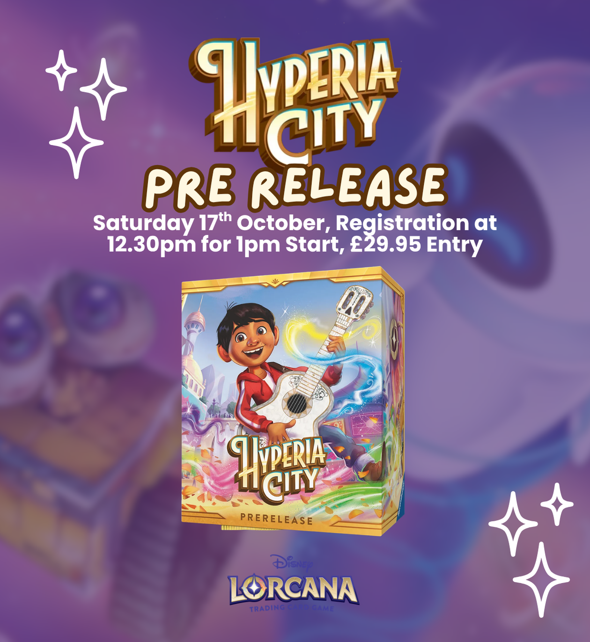 TICKET: Lorcana TCG - Hyperia City Pre Release Event - Saturday 17th October 2026