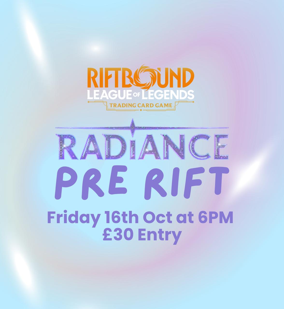 TICKET - Riftbound: Radiance - Pre-Rift Event - FRIDAY - 16/10/26