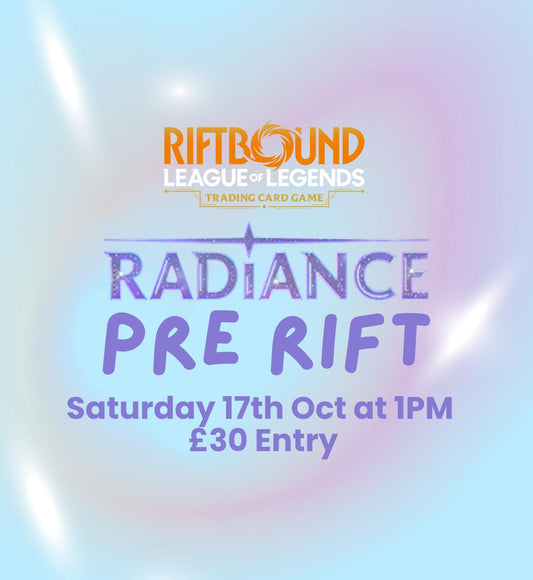 TICKET: Riftbound: Radiance - Pre-Rift Event - SATURDAY - 17/10/26