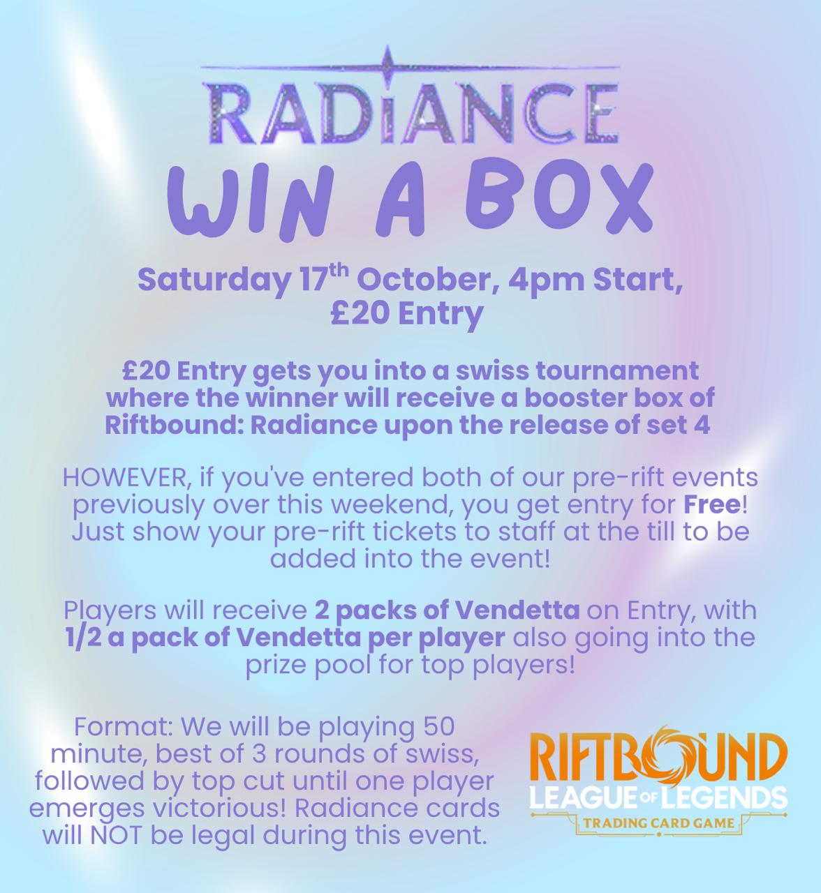 TICKET - Riftbound: Radiance WIN A BOX Event - 17/10/2026