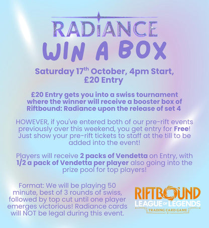 TICKET - Riftbound: Radiance WIN A BOX Event - 17/10/2026