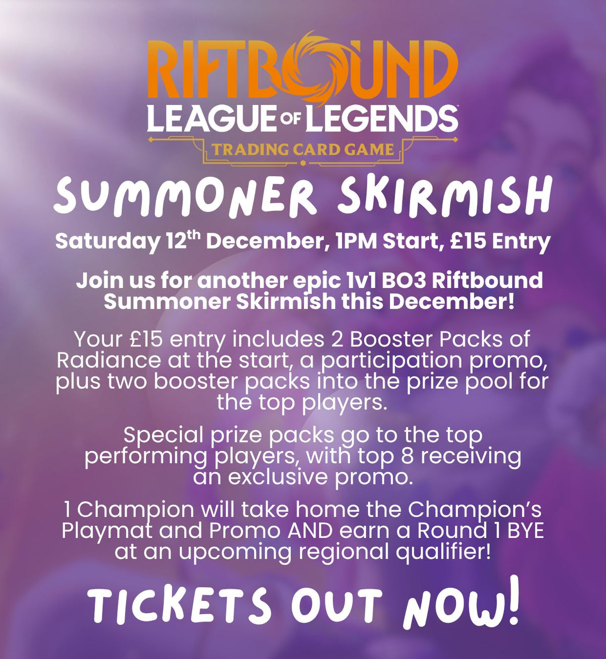 TICKET: Riftbound Summoner Skirmish - Radiance II - 12/12/26