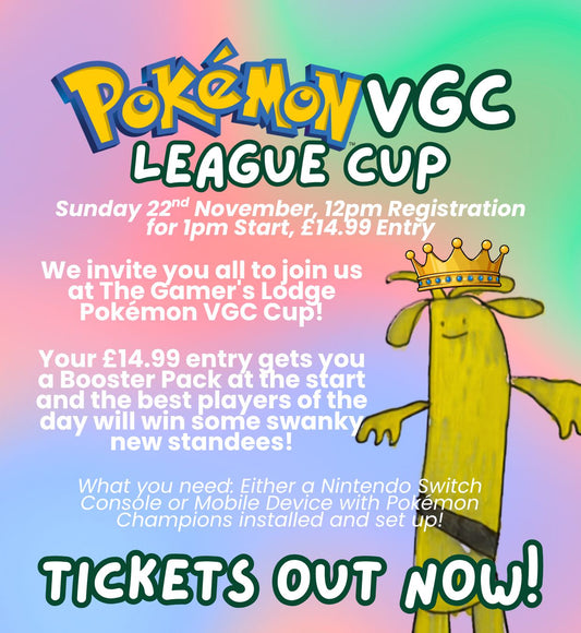 TICKET: The Lodge Pokémon VGC Cup - 22/11/26